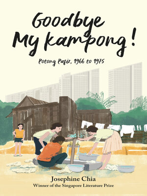 cover image of Goodbye My Kampong!